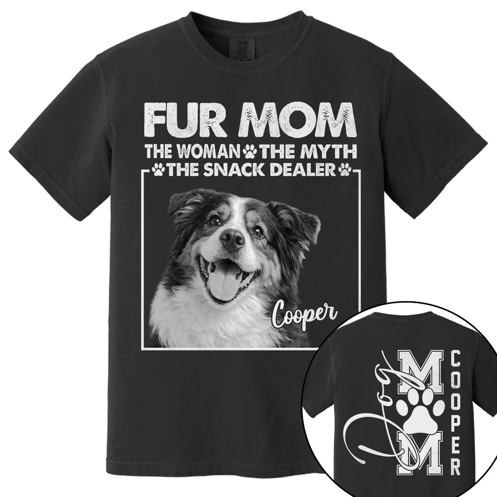 Personalied Fur Mom The Woman The Myth The Snack Dealer Shirt, Dog Mom Shirt, Gift For Dog Lovers T1807