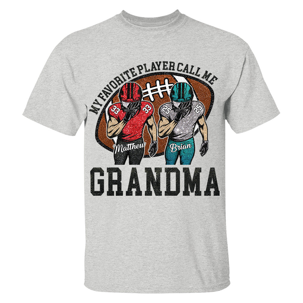 My Favorite Player Call Me Mom Grandma Personalized Football Mom Grandma Shirt Gift For Sport Family T1807 TH23