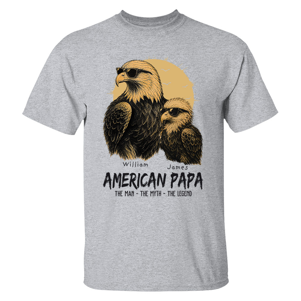 Eagle American Dad The Man The Myth The Legend, Personalized Funny Papa T-Shirt Father's Day, Cool Dad Eagle Tee, Gifts for Dad Husband MI209 VH01