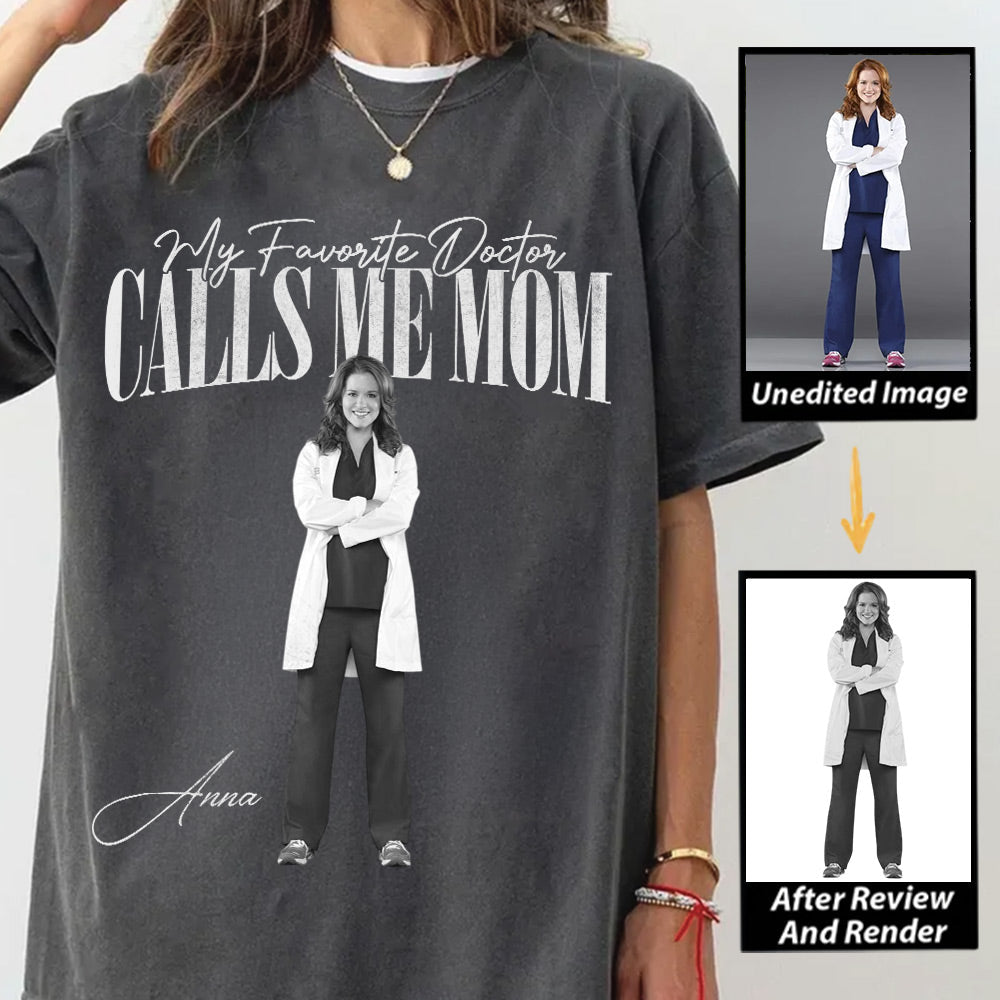 My Favorite Doctor Calls Me Mom Washed Tee Retro Bootleg Shirt For Dotor Family A2110