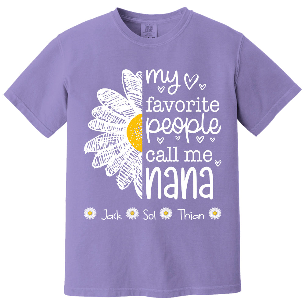 My Favorite People Call Me Nana/ Mimi/Gigi/Grandma, Personalized Grandma Shirt with Grandkids Names, Gift For Grandma, Perfect Gift for Mother's Day MI209 T24