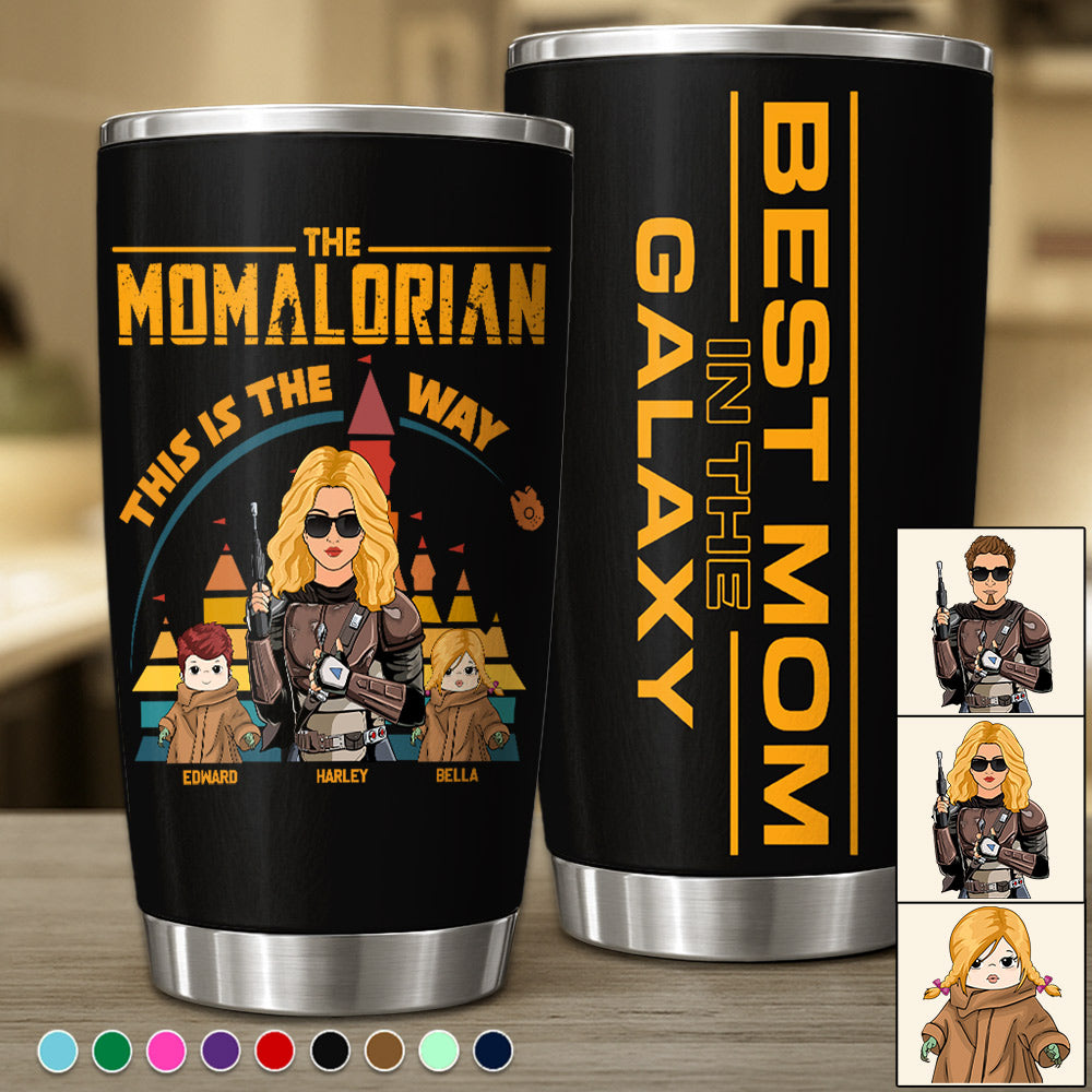 Personalized The Momalorian This Is The Way Tumbler, Best Mom In The Galaxy Tumbler, Mother's Day Gift T1807