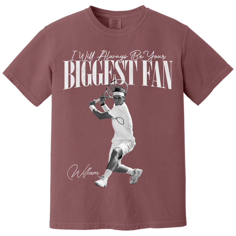 I'll Always Be Your Biggest Fan - Washed Tee Retro Bootleg Shirt For Tennis Players NA04 Li29