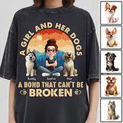 A Girl And Her Dog A Bond That Can't Be Broken - Personalized Shirt - Gift For Dog Lover T1807 Hv01