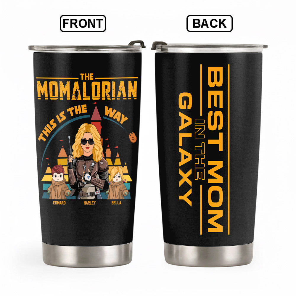 Personalized The Momalorian This Is The Way Tumbler, Best Mom In The Galaxy Tumbler, Mother's Day Gift T1807