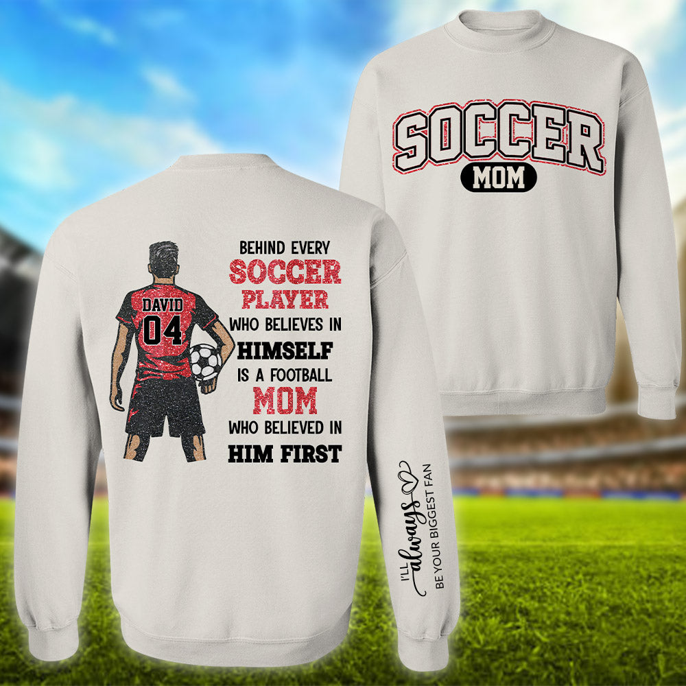 Soccer Mom - Behind Every Soccer Player Shirt Personalized Shirt For Soccer Family Vr2 NA02 Pt99