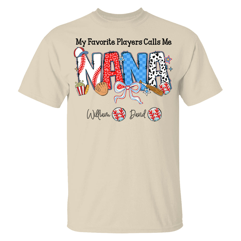 My Favorite Player Calls Me Nana - Personalized Shirt For Grandma Pt99