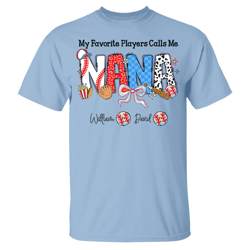 My Favorite Player Calls Me Nana - Personalized Shirt For Grandma Pt99