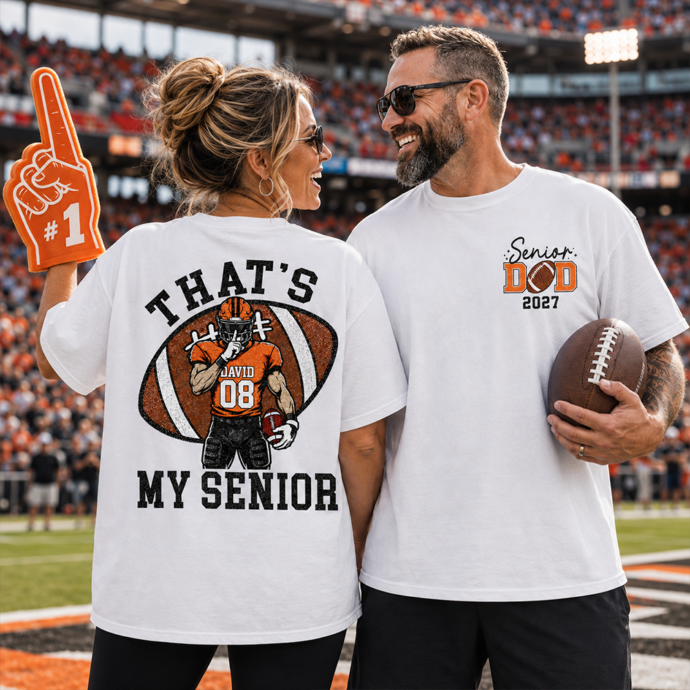 Personalized Senior Football Mom Shirt, That's My Senior, Game Day Shirt, Senior Shirt T1807 Hv01