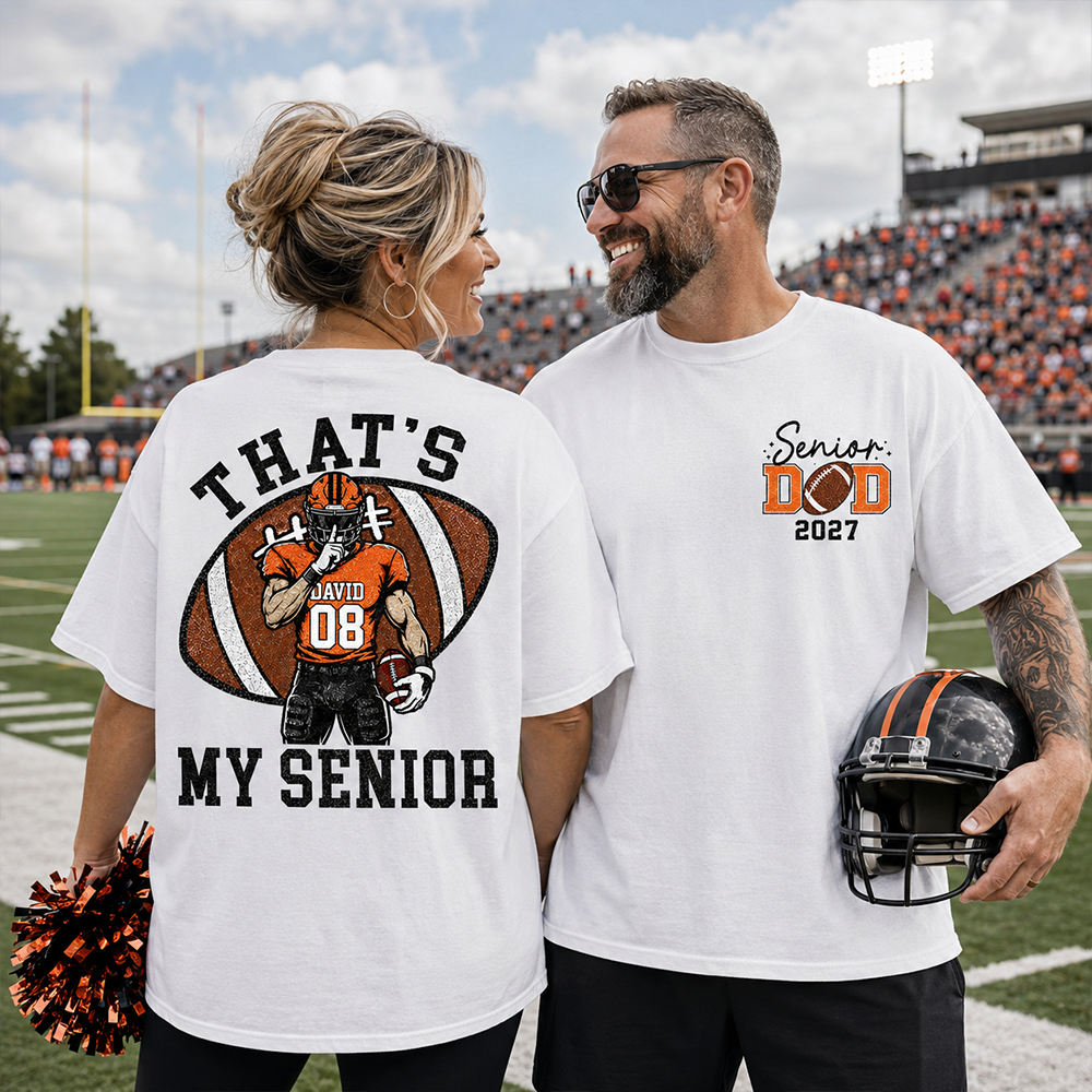 Personalized Senior Football Mom Shirt, That's My Senior, Game Day Shirt, Senior Shirt T1807 Hv01