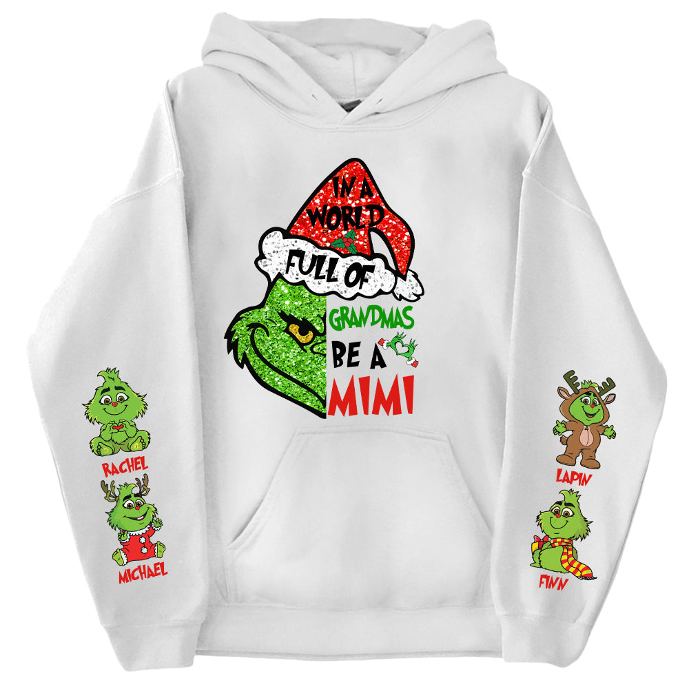 In A World Full Of Grandmas Be A MIMI Shirt- Custom Shirt For Grandma With Kids Name On Sleeves NA04 Tu20