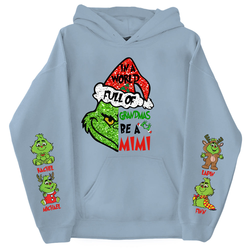 In A World Full Of Grandmas Be A MIMI Shirt- Custom Shirt For Grandma With Kids Name On Sleeves NA04 Tu20