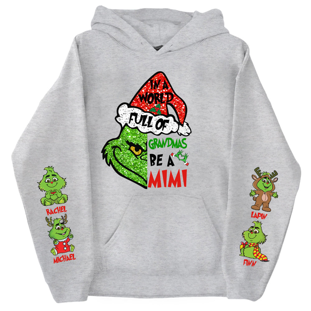 In A World Full Of Grandmas Be A MIMI Shirt- Custom Shirt For Grandma With Kids Name On Sleeves NA04 Tu20