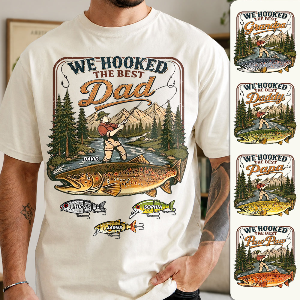 We Hooked The Best Dad, Personalized Fishing Dad Shirt With Custom Kids, Gift For Fishing Fathers Day, Gift For Dad Husband Grandpa MI209 Hv01