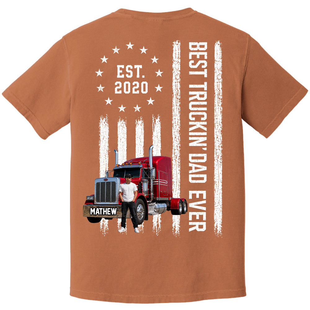 Custom Photo Best Truckin' Dad Ever Shirt, Gift For Dad, Grandpa, Father's Day L0411 T24