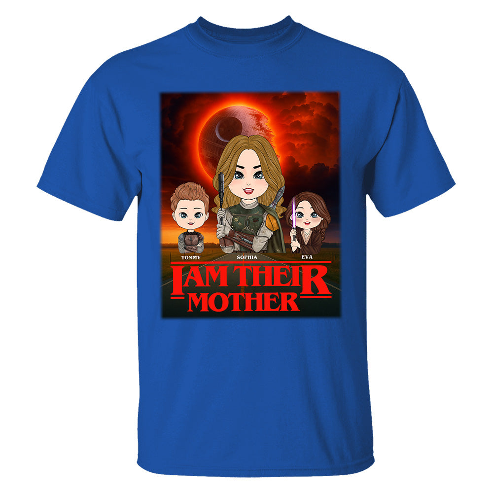 I Am Their Mother - Personalized Shirt For Mom Pt99