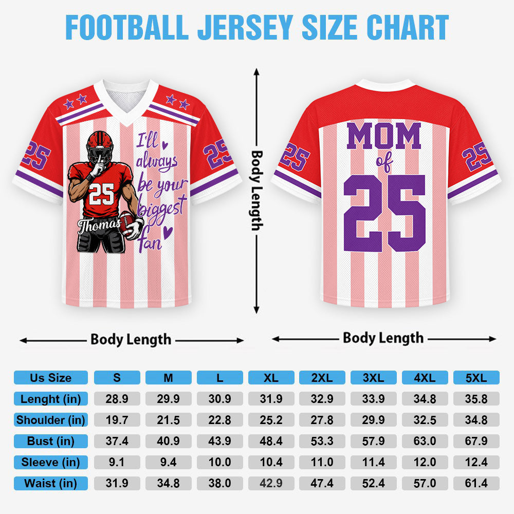 I Will Always Be Your Biggest Fan, Personalized American Football Team Shirt, Football GameDay Custom Shirt MI209 Hv01