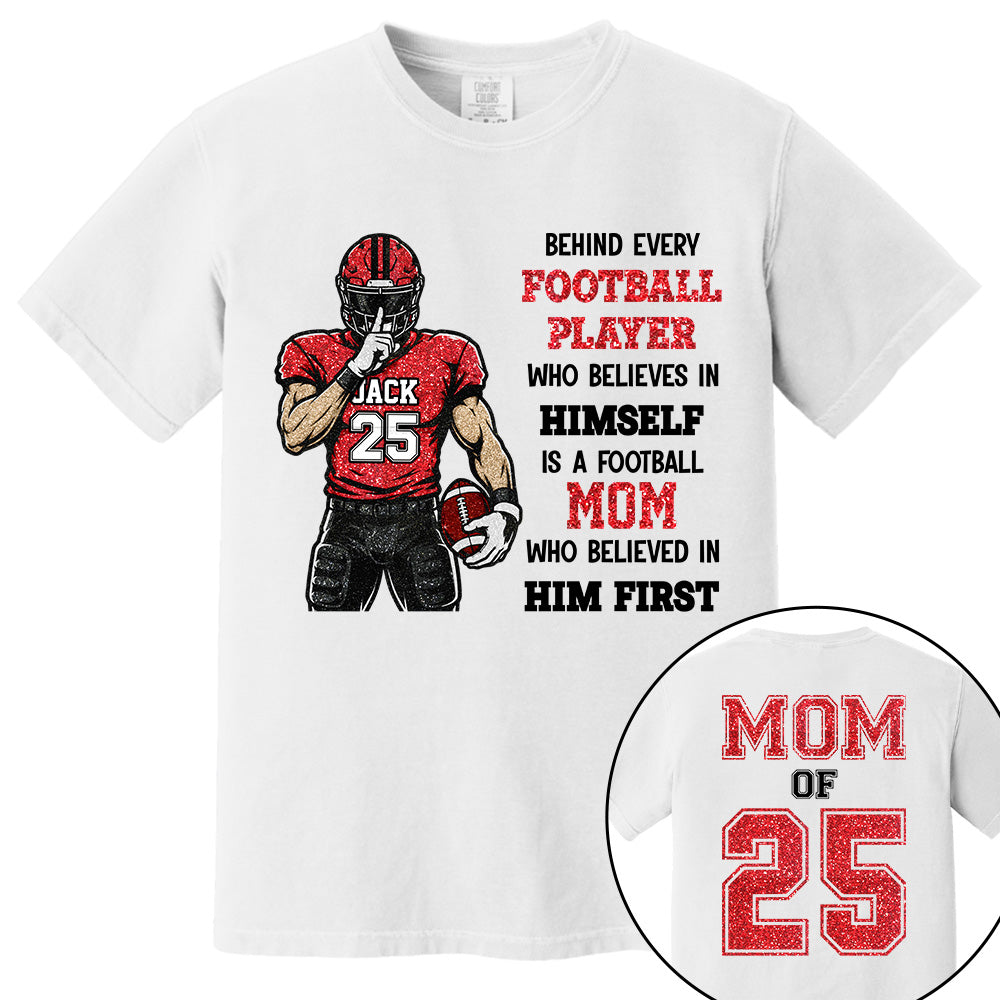 Behind Every Football Player Shirt Gift For Her Him Sports Mom L0411 VH01