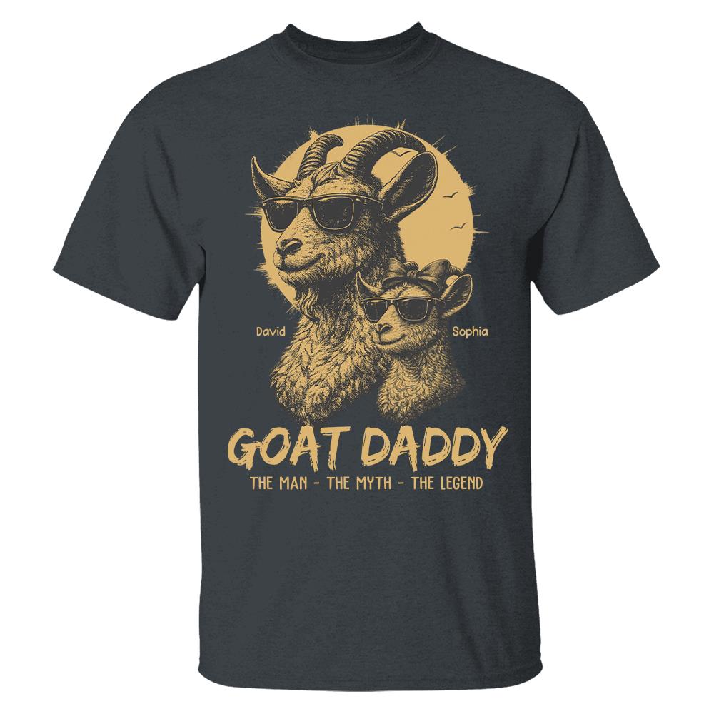 Personalized Goat Daddy Shirt, Funny Father's Day Gift For Dad L0411 Hv01