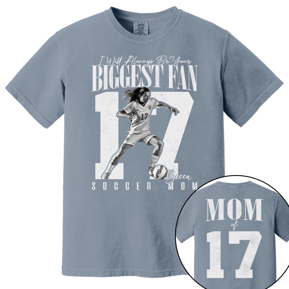Lacrosse Mom - I'll Always Be Your Biggest Fan - Custom Photo Player Lacrosse Shirt T1807 T24
