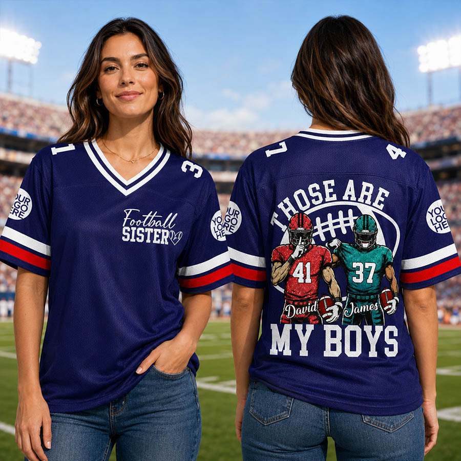 Custom Those Are My Boys Football Jersey Gift For Football Lovers L0411
