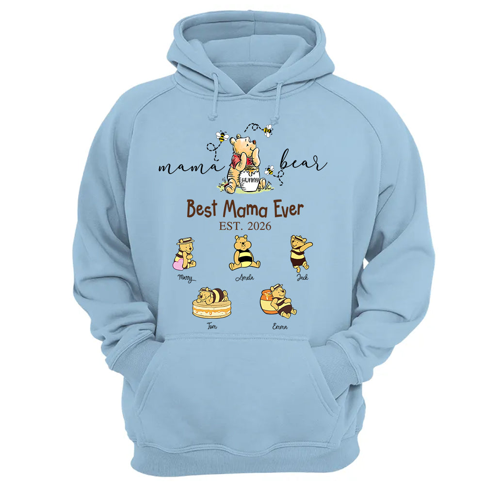 Mama Bear Best Mama Ever, Personalized Mama Bear Grandma Bear Est Shirt Sweatshirt, Gift For Mom Grandma, Gift For Mother's Day MI209