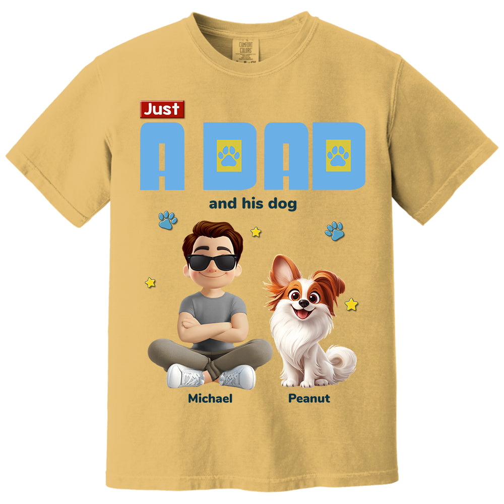 Just A Dad And His Dog - Personalized Shirt - Gifts For Dog Lovers T1807 Li29