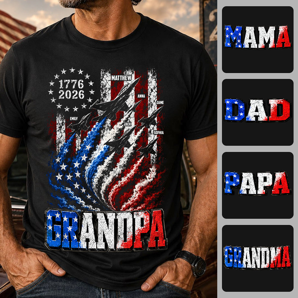 Personalized Dad Grandpa Nation Flag American 250th Anniversary Shirt, Patriotic Fighter Jets Shirt, Cool Father's Day Gift For Dad, Grandpa T1807 VH01