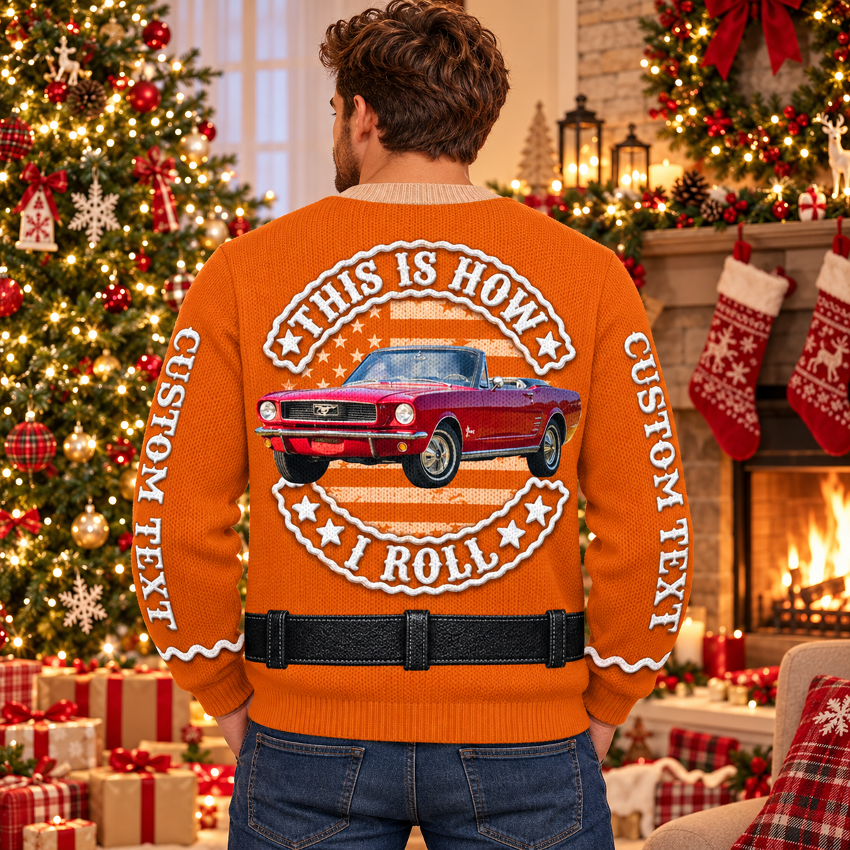 This Is How I Roll - Custom Photo Car Christmas Funny Ugly Sweater - Gift For Car Lovers A2110 T24