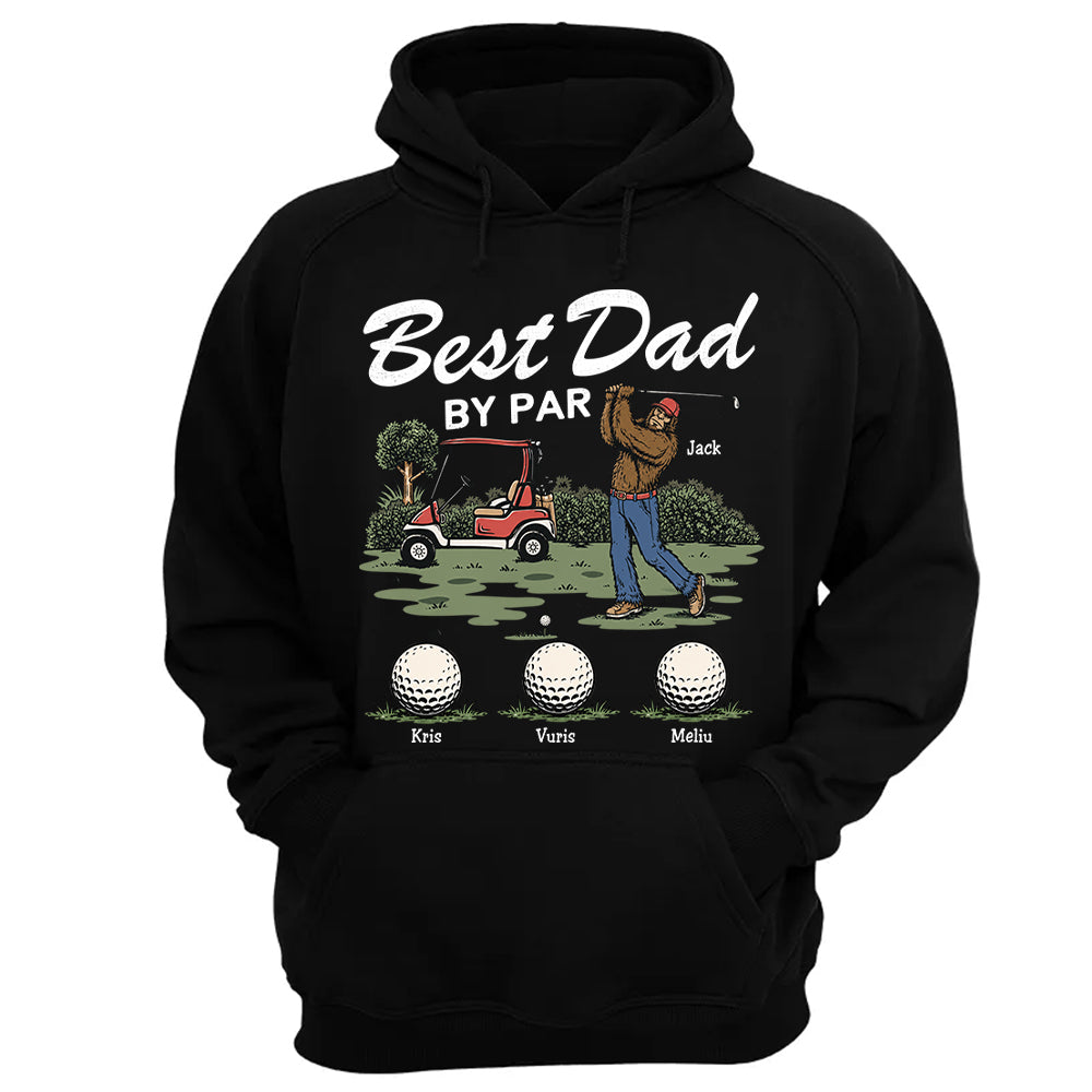 Best Dad By Par Personalized Shirt Bigfoot Golf Dad Shirt Funny Sasquatch Father's Day Gift For Golfers T1807 T24