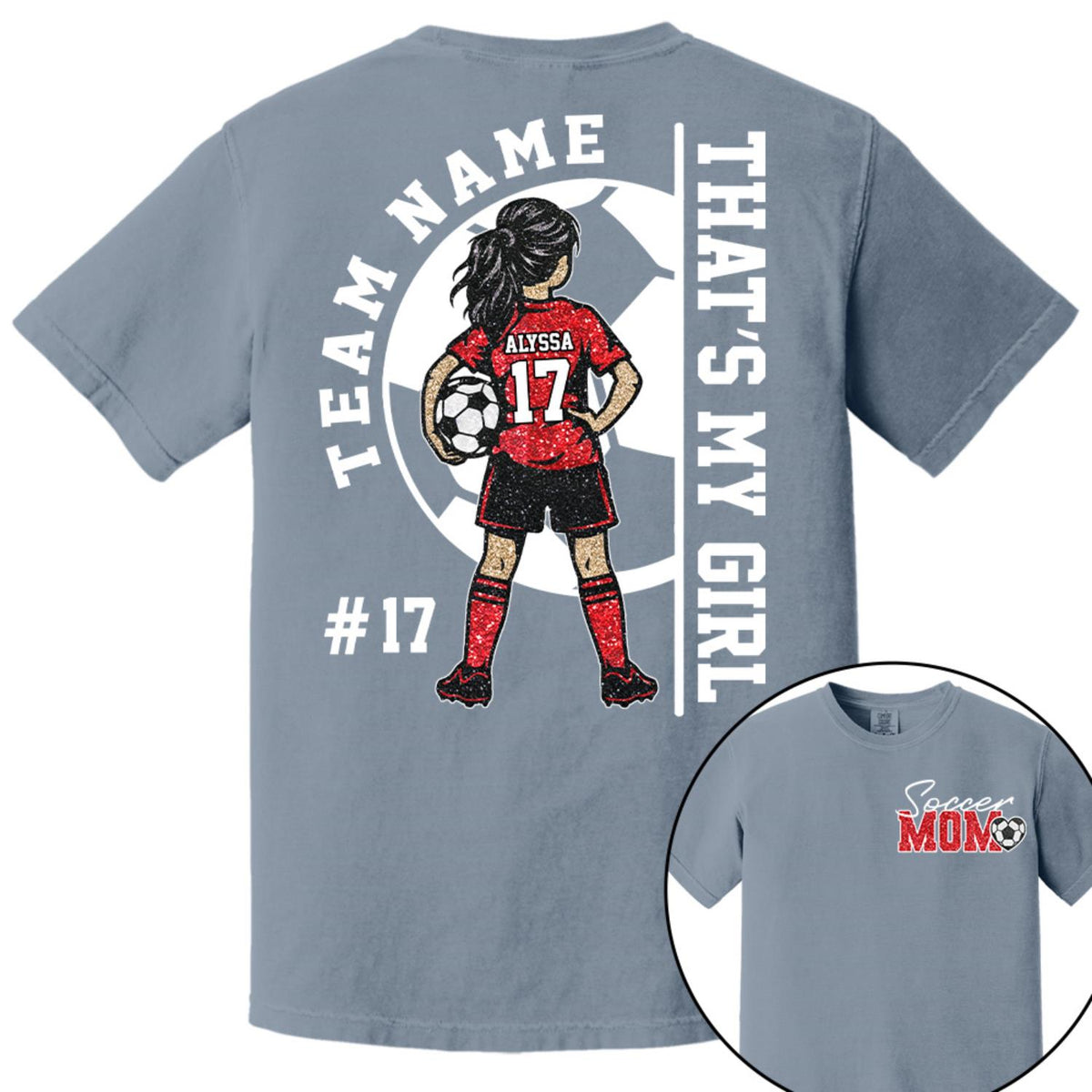 Personalized That’s My Girl Soccer Shirt, Custom Player Name & Number T-Shirt, Soccer Mom Gift Na02 Hv01 DH09