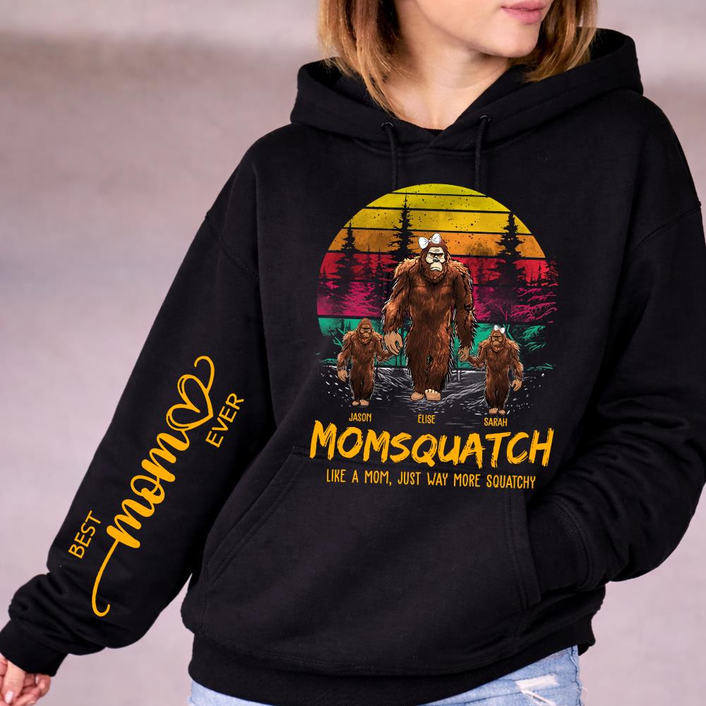 Momsquatch, Like A Mom, Just Way More Squatchy - Best Mom Ever Personalized Shirt - Custom Mother's Day Gift 2026 T1807