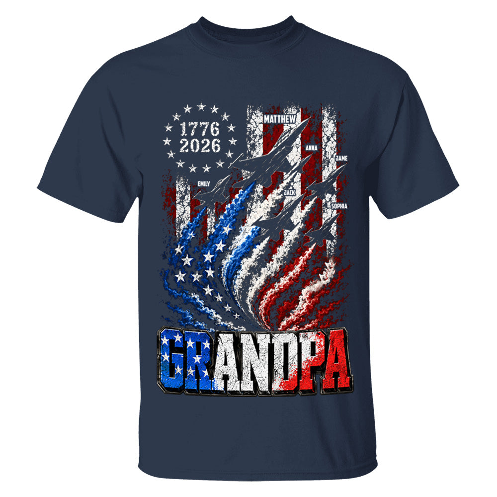 Personalized Dad Grandpa Nation Flag American 250th Anniversary Shirt, Patriotic Fighter Jets Shirt, Cool Father's Day Gift For Dad, Grandpa T1807 VH01