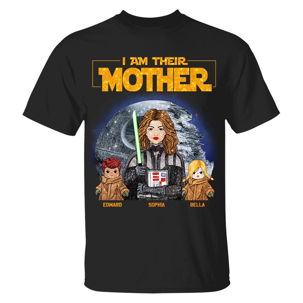I Am Their Mother Custom Personalized Glitter Style Shirt For Mom - Mother's Day Gift Hv01