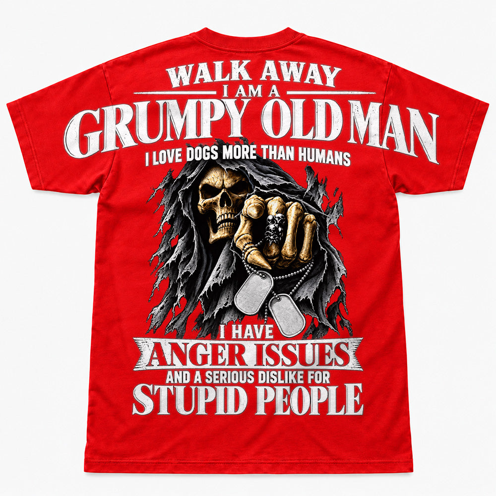 Walk Away I Am A Grumpy Old Man I Love Dogs More Than Humans I Have Anger Issues Skeleton Oversized Shoulder Print Shirts T24