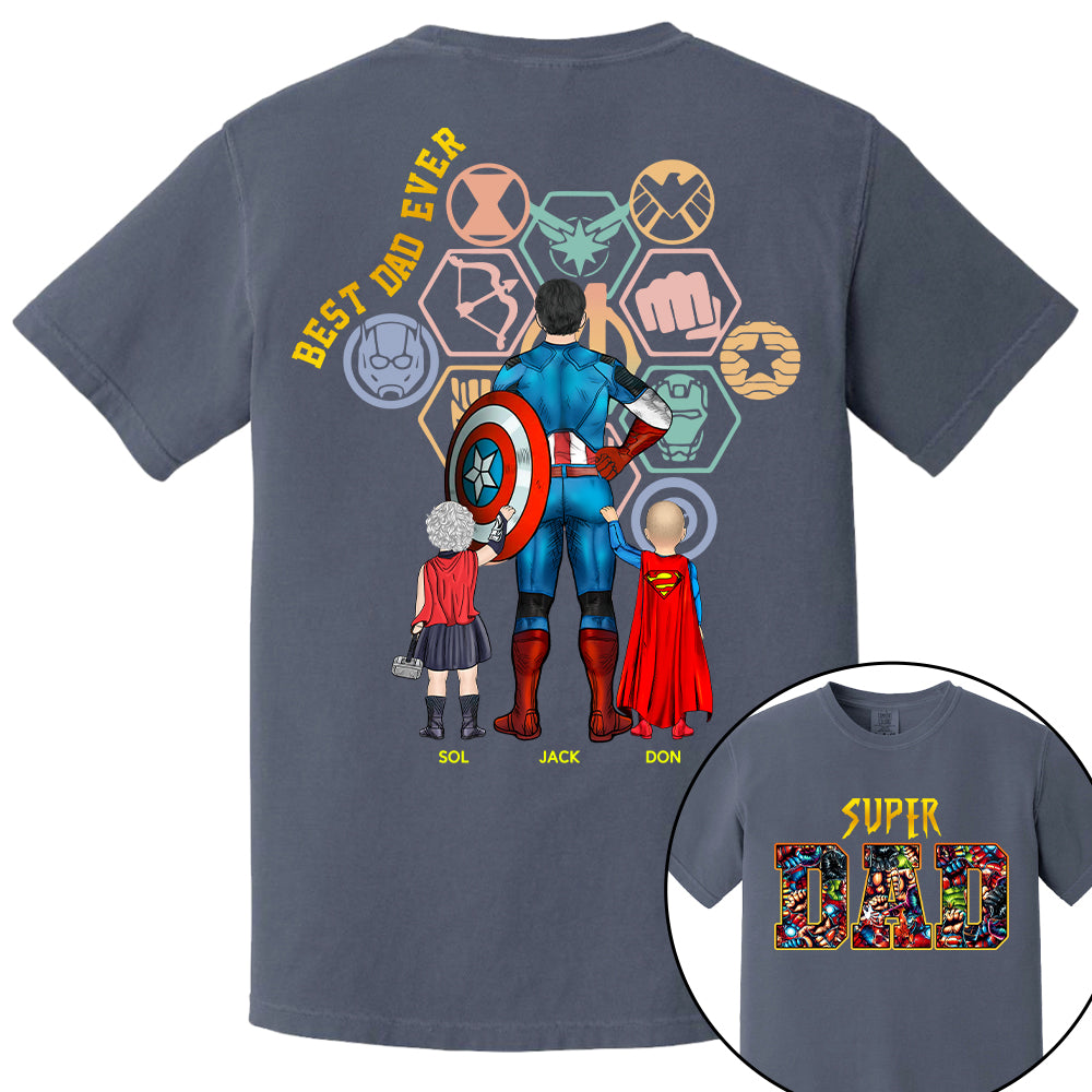 Super Dad- Best Dad Ever Father Personalized Shirt Gift For Dad - Custom Father's Day Gift 2026 Na02 T24