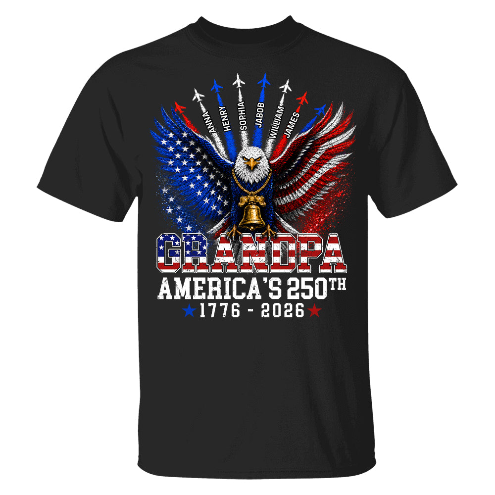 Grandpa America's 250th Anniversary - Personalized Shirt - Patriotic Gift For Dad, Grandpa T1807 Hv01