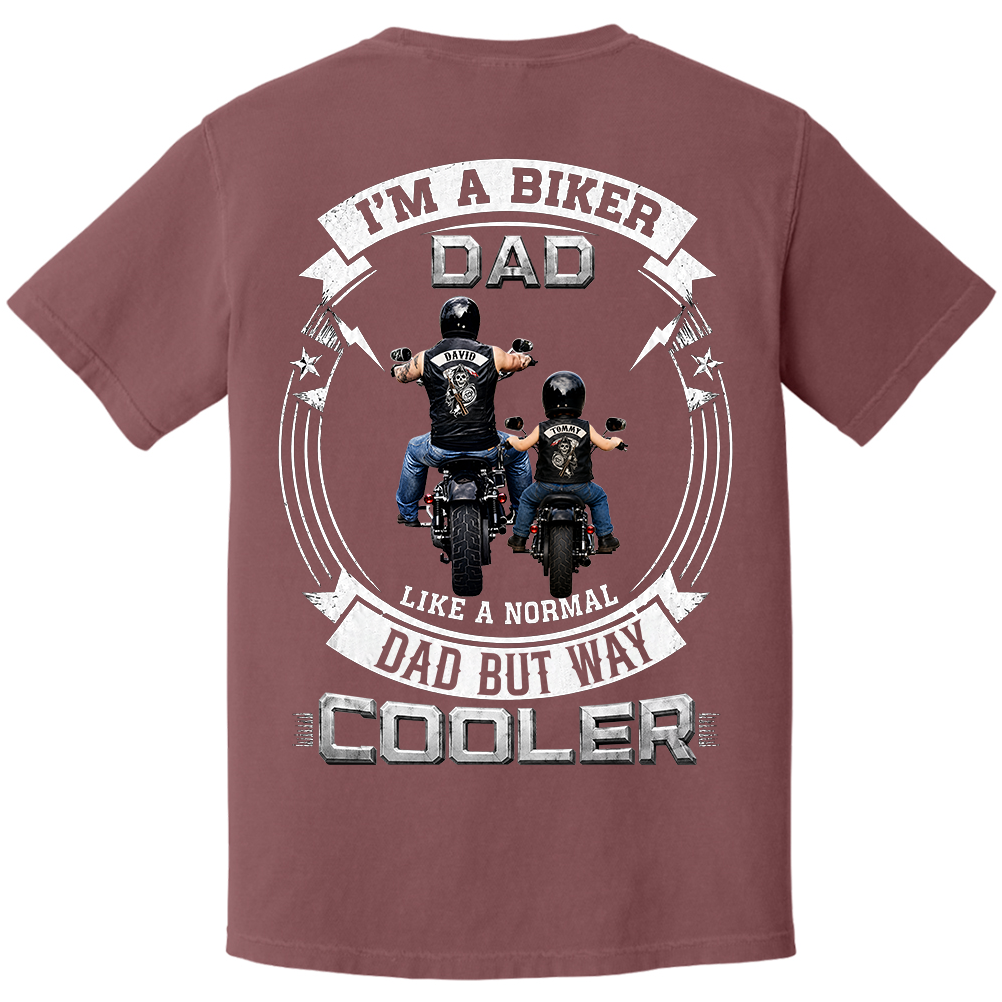 Custom I'm A Biker Dad Like A Normal Dad But Way Cooler Shirt, Gift For Grandpa, Dad L0411 TH23