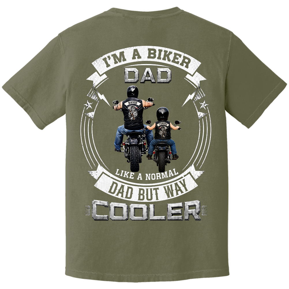 Custom I'm A Biker Dad Like A Normal Dad But Way Cooler Shirt, Gift For Grandpa, Dad L0411 TH23