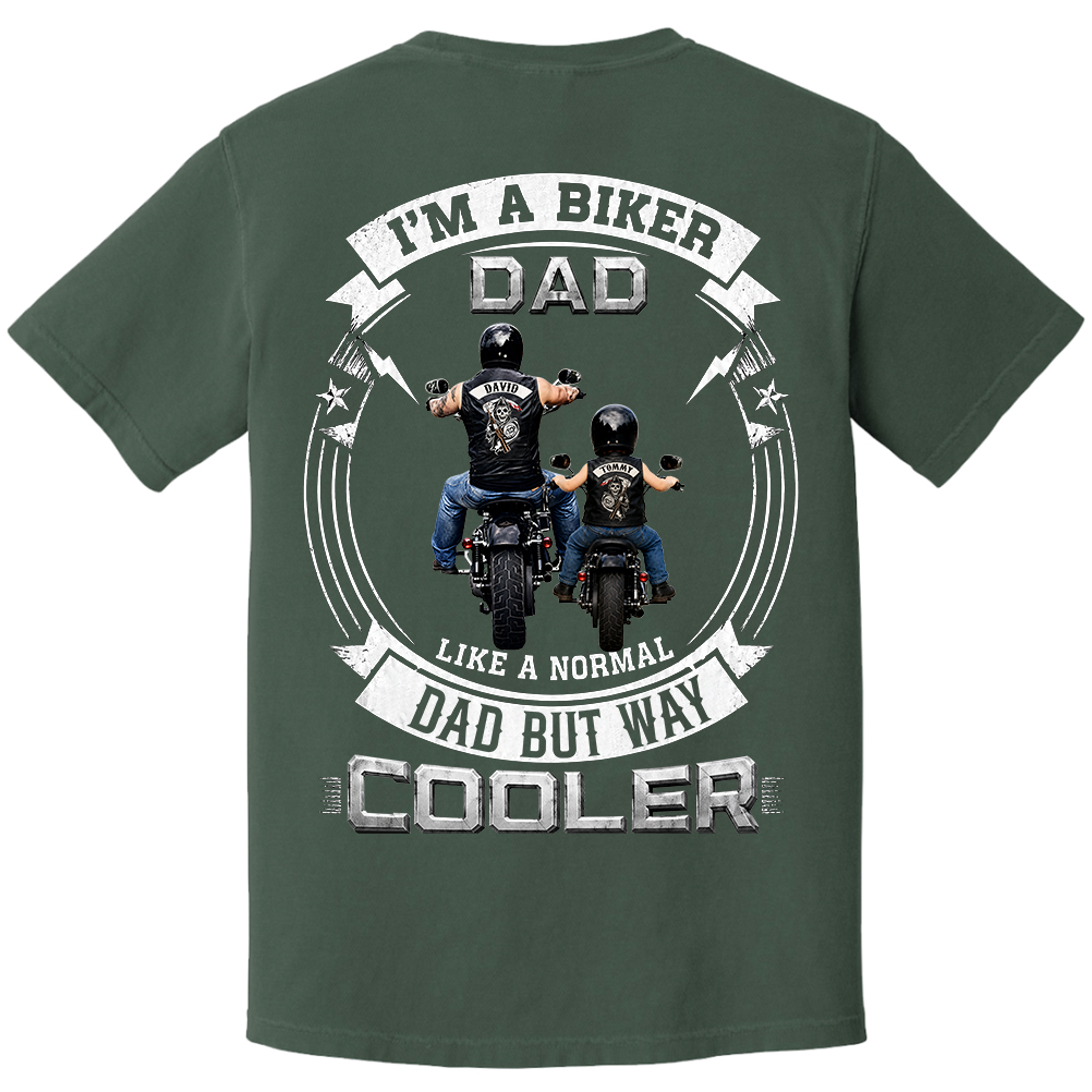 Custom I'm A Biker Dad Like A Normal Dad But Way Cooler Shirt, Gift For Grandpa, Dad L0411 TH23