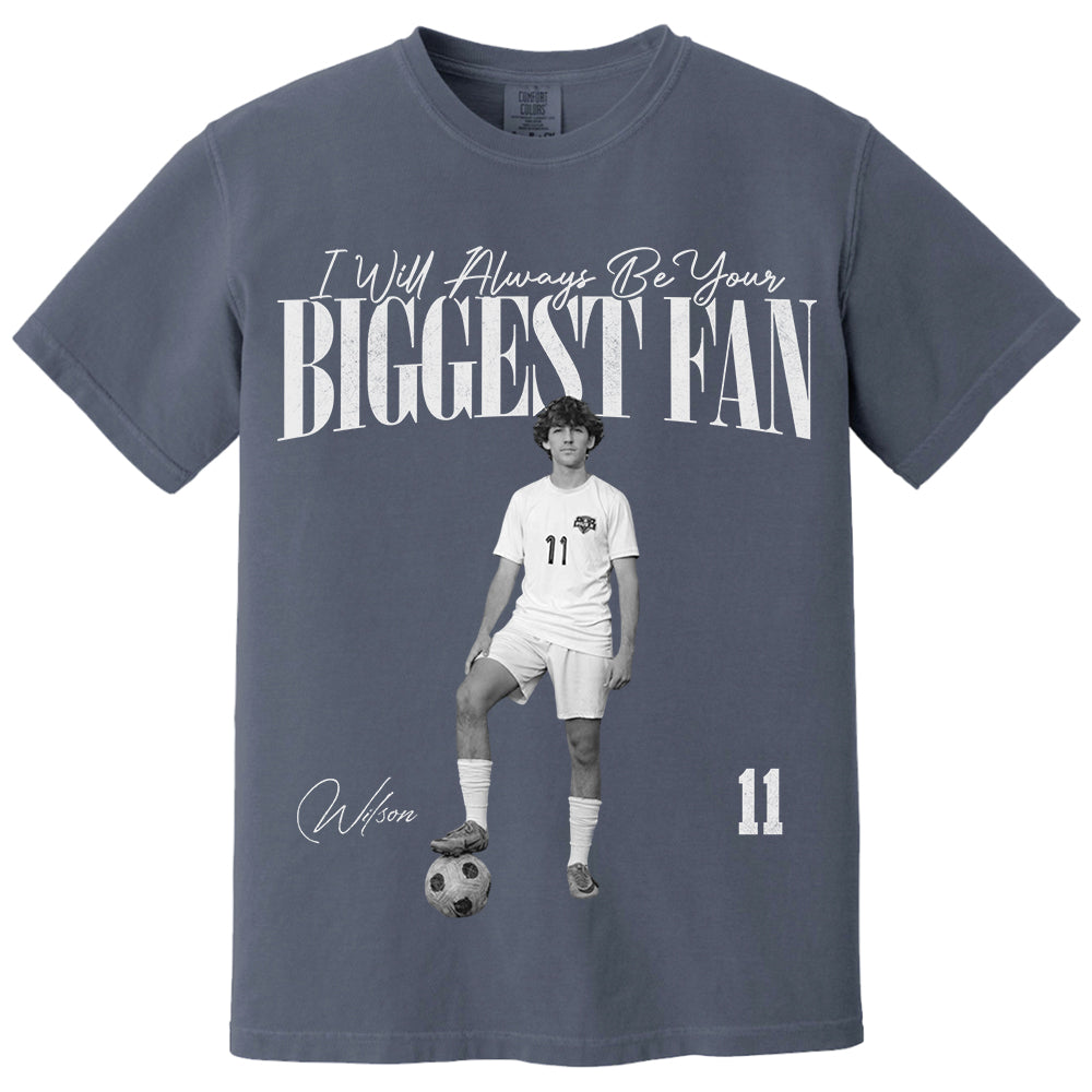 I'll Always Be Your Biggest Fan - Washed Tee Retro Bootleg Shirt For Soccer Players NA02