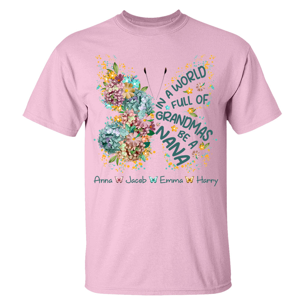 Personalized Grandma Shirt In a World Full of Grandmas Be a Mimi Custom T-Shirt with Grandkids Names - Gift for Mother's Day T1807 Do99