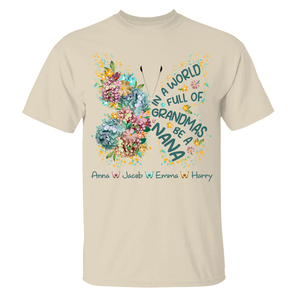 Personalized Grandma Shirt In a World Full of Grandmas Be a Mimi Custom T-Shirt with Grandkids Names - Gift for Mother's Day T1807 Do99