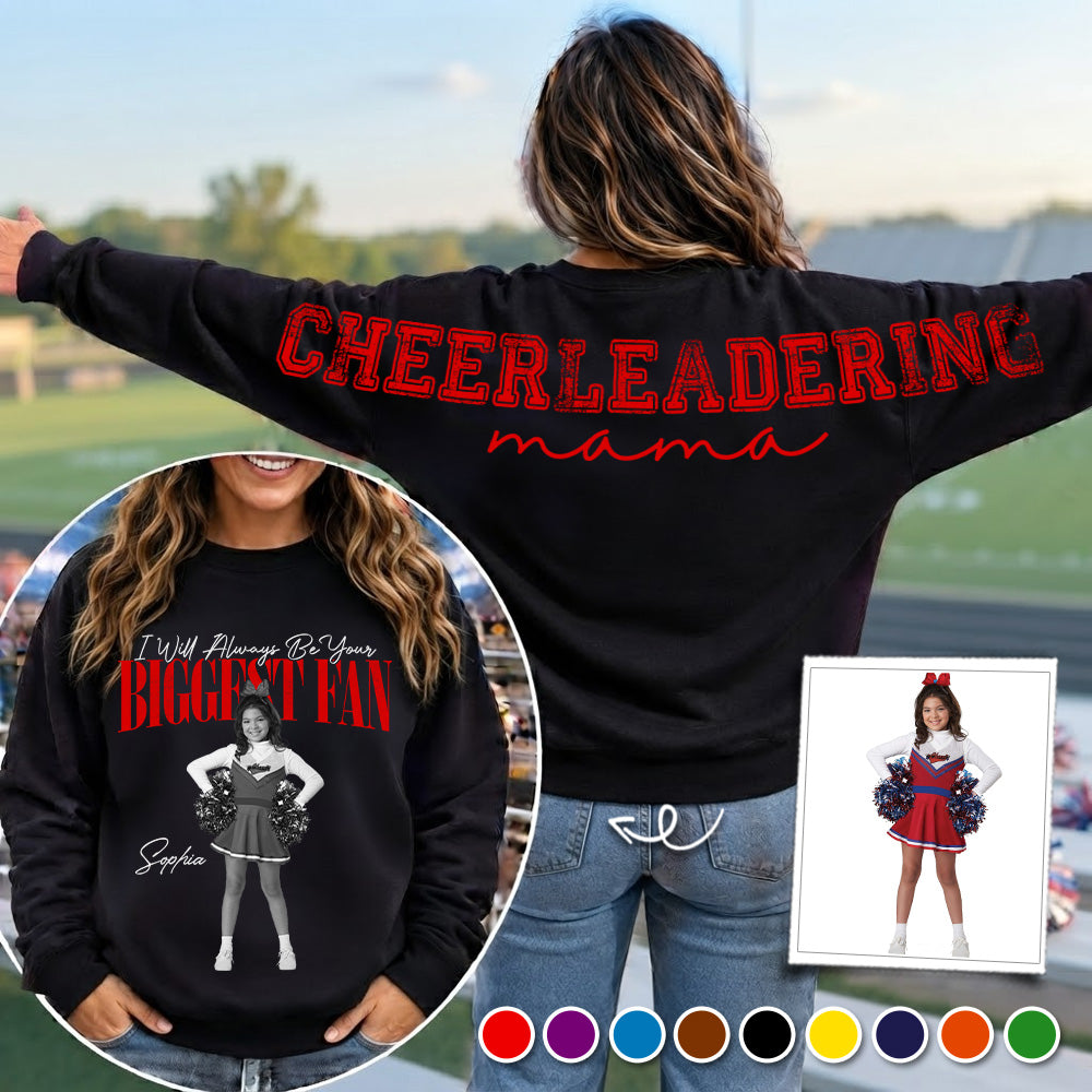 Cheerleader I Will Always Be Your Biggest Fan, Custom Large Back Graphic Cheerleading, Gift For Cheer Mom Grandma Cheer Family Game Day Shirt  Vr2 MI209 T24